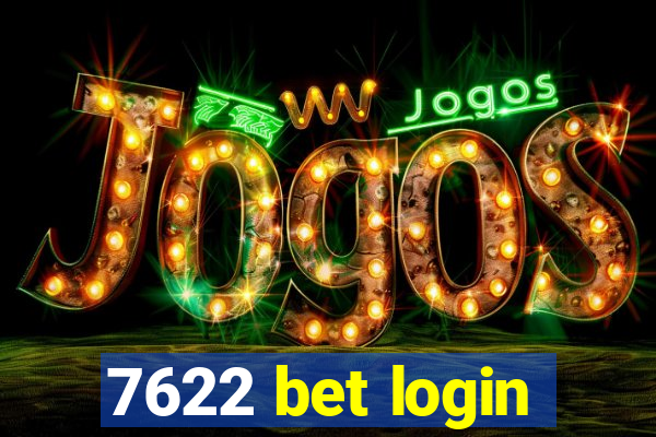 7622 bet login